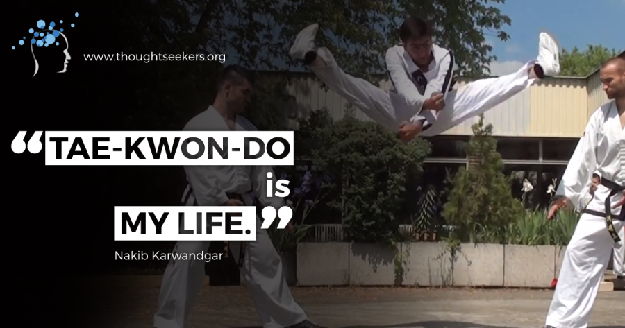 Nakib Karwandgar thoughtSeeker Tae-Kwon-Do is my life